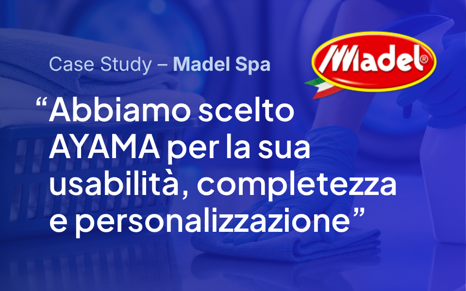 AYAMA case study MADEL Spa